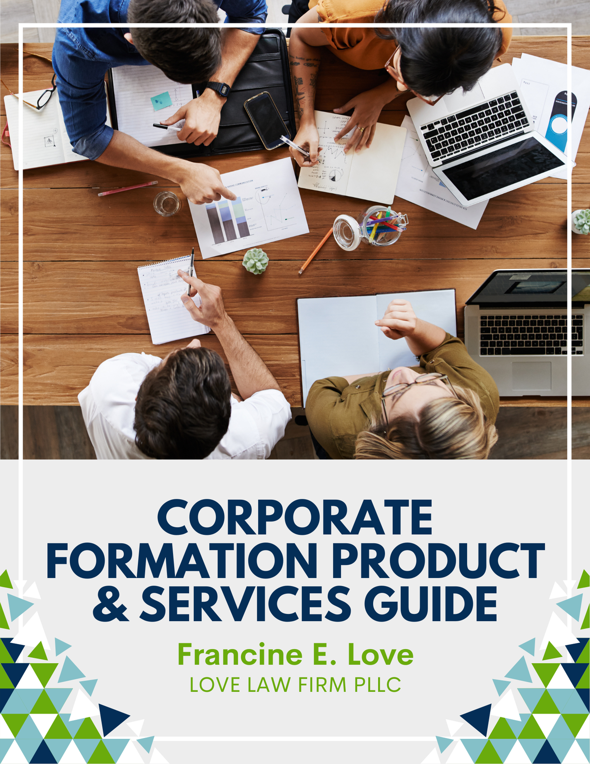 Let LOVE LAW FIRM Form Your Corporation or LLC