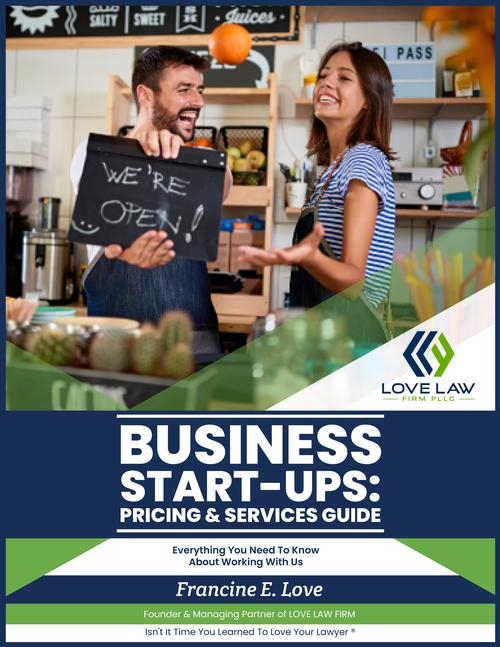 Business Start-Ups: Pricing and Services Guide from LOVE LAW FIRM